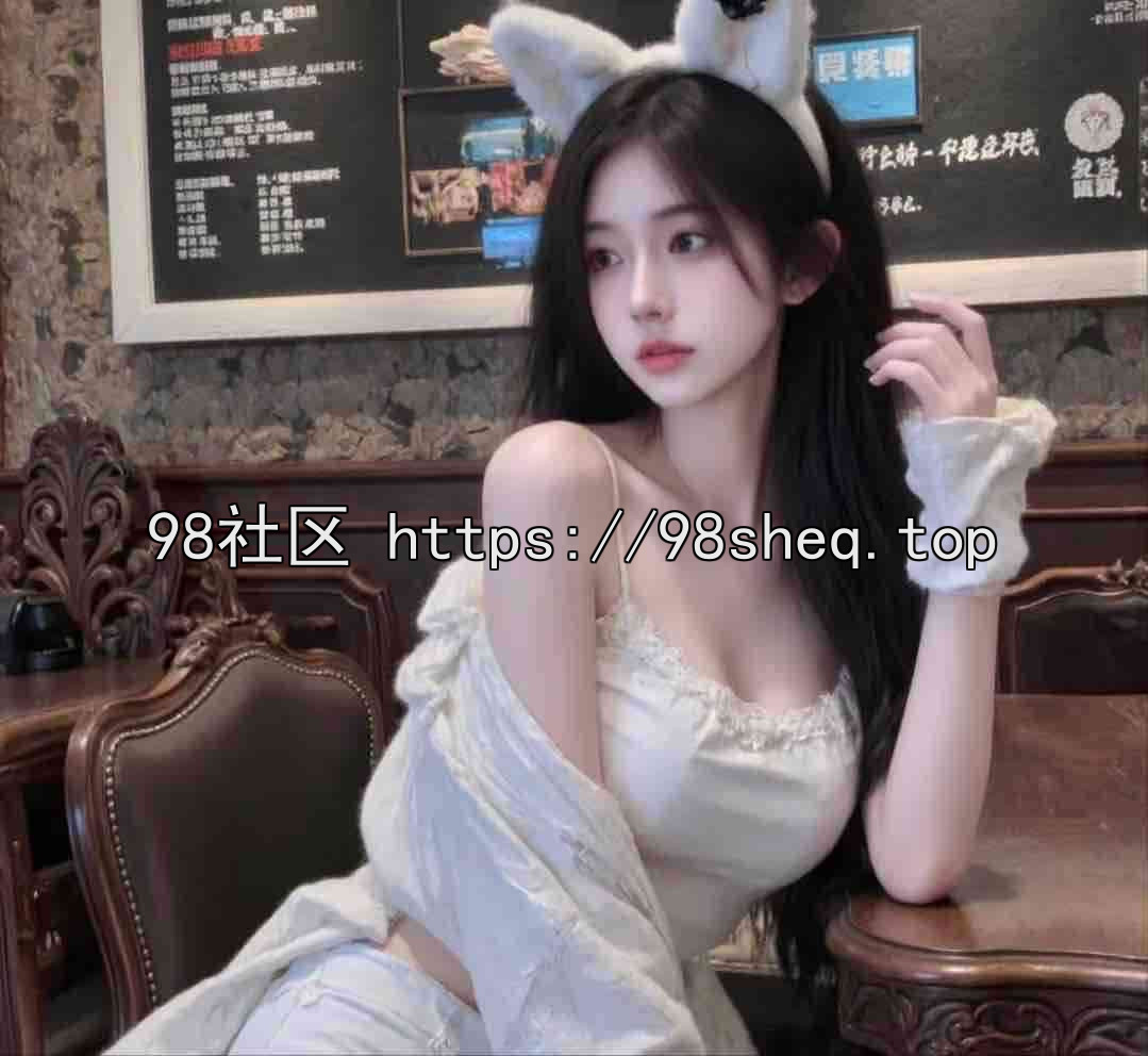 兼职学妹 少妇 御姐 等等 有自带公寓